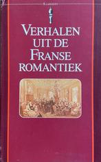 Verhalen uit de Franse romantiek 9789027491688, Boeken, Verzenden, Gelezen