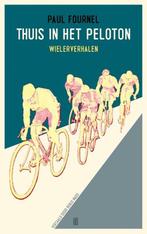 Thuis in het peloton 9789493290396 Paul Fournel, Verzenden, Gelezen, Paul Fournel