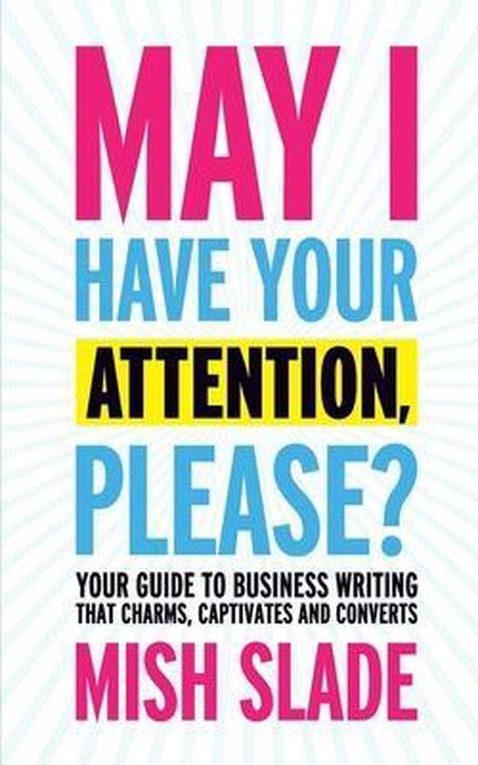 May I Have Your Attention, Please? Your Guide to Business, Boeken, Taal | Engels, Zo goed als nieuw, Verzenden