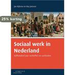Sociaal werk in Nederland 9789046904558 Jan Bijlsma, Boeken, Verzenden, Gelezen, Jan Bijlsma