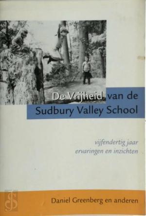 De Vrijheid van de Sudbury Valley school, Livres, Langue | Langues Autre, Envoi