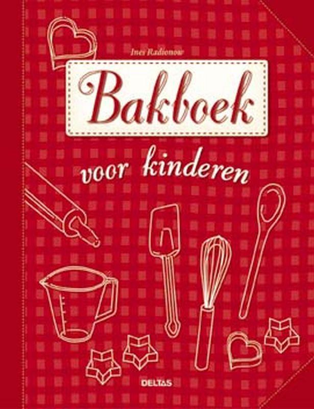 Bakboek voor kinderen 9789044705256 I. Radionow, Boeken, Overige Boeken, Gelezen, Verzenden