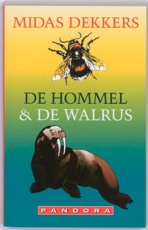 Hommel En De Walrus 9789025429690 Midas Dekkers, Boeken, Hobby en Vrije tijd, Gelezen, Verzenden