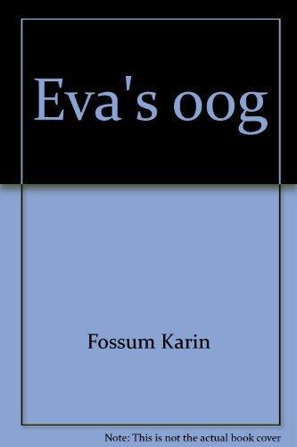Evas oog - Fossum Karin 9789022317648 Fossum Karin, Boeken, Overige Boeken, Gelezen, Verzenden
