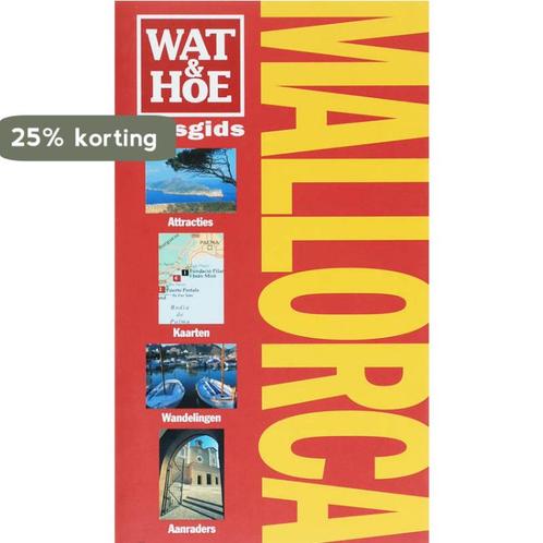 Mallorca / Wat & Hoe reisgids 9789021510057 C. Baker, Boeken, Reisgidsen, Gelezen, Verzenden