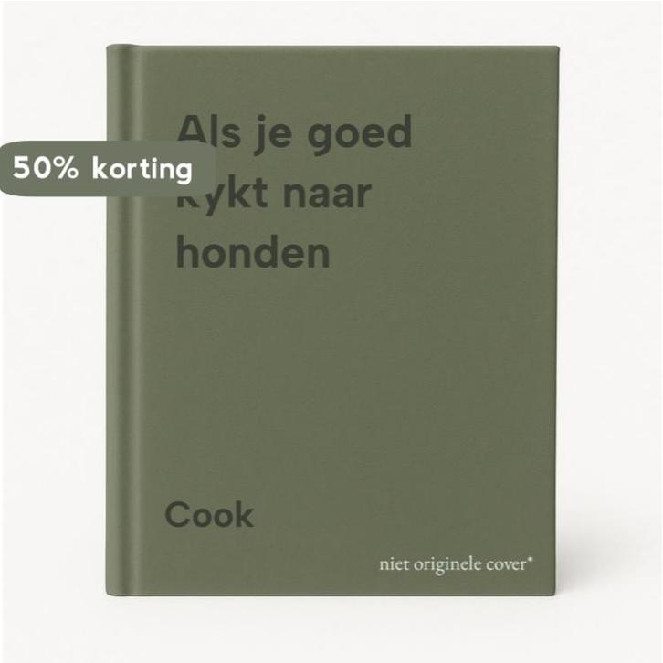Als je goed kykt naar honden 9789010302816 Cook, Boeken, Overige Boeken, Gelezen, Verzenden