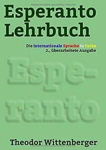 Esperanto-LehrBook: Die internationale Sprache in F...  Book, Livres, Livres Autre, Envoi