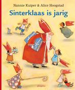 Sinterklaas is jarig 9789021619101, Nannie Kuiper, Verzenden