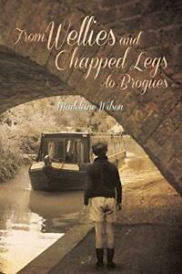 From Wellies and Chapped Legs to Brogues By Madeleine Wilson, Livres, Livres Autre, Envoi
