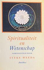Spiritualiteit en wetenschap 9789041400680, Iteke Weeda, Ed Alberts, Verzenden