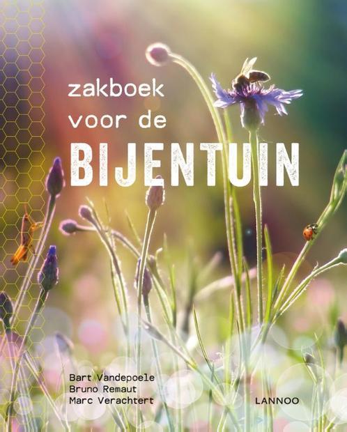 Zakboek voor de bijentuin 9789401458573 Marc Verachtert, Livres, Loisirs & Temps libre, Envoi