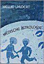 Astrologie 3 Medische astrologie 9789060304976 M. Uyldert, Boeken, Verzenden, Zo goed als nieuw, M. Uyldert