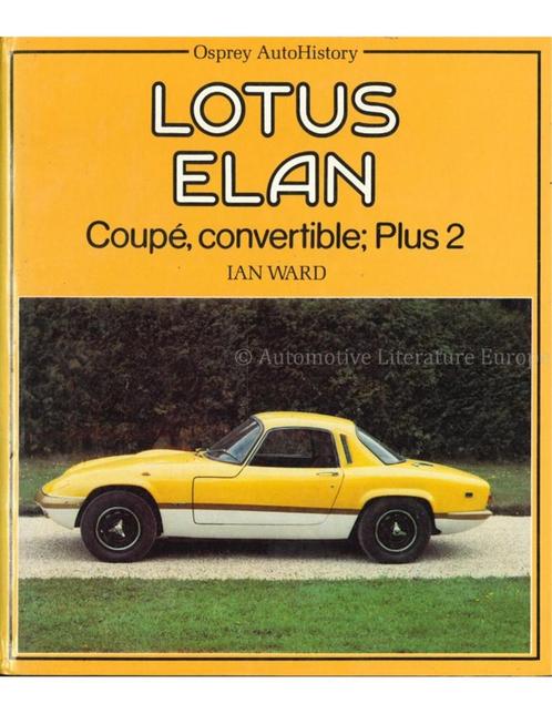 LOTUS ELAN, COUPÉ, CONVERTIBLE, PLUS 2 (OSPREY, Boeken, Auto's | Boeken