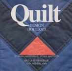 QUILT DESIGN HOLLAND 9789038403908 QUILTERSGILDE, Verzenden, Gelezen, QUILTERSGILDE