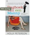 Dagboek Van Een Manny 9789044323733 Holly Peterson, Verzenden, Gelezen, Holly Peterson