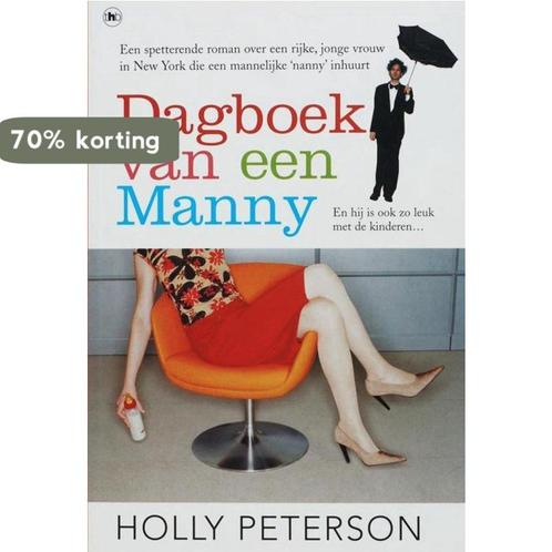 Dagboek Van Een Manny 9789044323733 Holly Peterson, Boeken, Overige Boeken, Gelezen, Verzenden