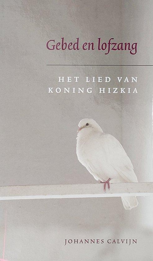 GEBED EN LOFZANG 9789033127243 Johannes Calvijn, Boeken, Godsdienst en Theologie, Zo goed als nieuw, Verzenden