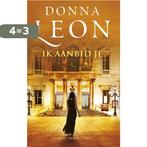 Ik aanbid je 9789023494492 Donna Leon, Boeken, Verzenden, Gelezen, Donna Leon