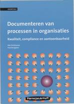 Documenteren van processen in organisaties / Essentials, Boeken, Verzenden, Zo goed als nieuw, R. Christiaanse