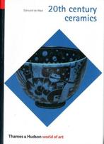 World Of Art Twentieth Century Ceramics 9780500203712, Verzenden, Gelezen, Edmund de Waal