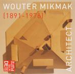 Wouter Mikmak, Architect (1891-1976) 9789085065296, Boeken, De Bruijn Anne Sophie, Zo goed als nieuw, Verzenden