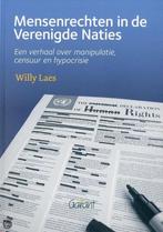 Mensenrechten In De Verenigde Naties 9789044128260, Boeken, Verzenden, Zo goed als nieuw, Willy Laes