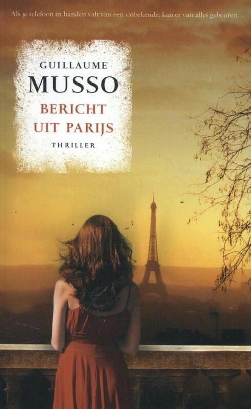 Bericht uit Parijs 9789400505919 Guillaume Musso, Boeken, Thrillers, Gelezen, Verzenden