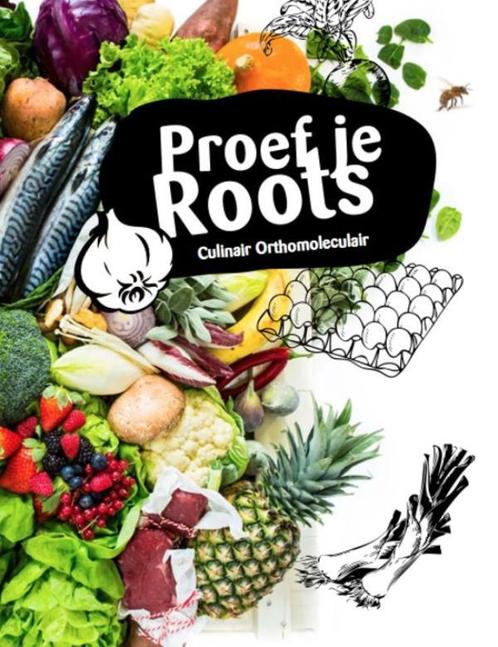 Proef je Roots 2 - Proef je Roots 9789081635301, Boeken, Kookboeken, Zo goed als nieuw, Verzenden