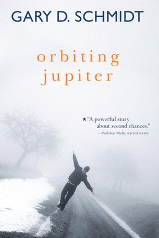 Orbiting Jupiter 9780544938397 Gary D. Schmidt, Boeken, Taal | Engels, Zo goed als nieuw, Verzenden