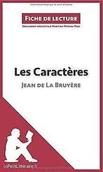 Les Caractères de Jean de La Bruyère (Fiche de lecture) ..., Martine Petrini-Poli, Verzenden