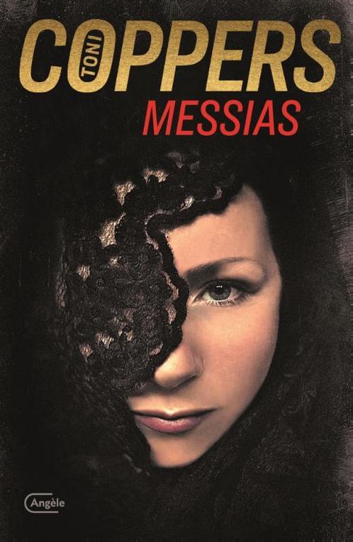 Messias / Liese Meerhout / 17 9789022336694 Toni Coppers, Boeken, Thrillers, Zo goed als nieuw, Verzenden