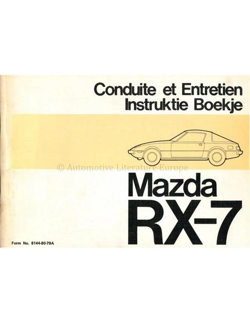 1979 MAZDA RX-7 INSTRUCTIEBOEKJE FRANS / NEDERLANDS, Auto diversen, Handleidingen en Instructieboekjes