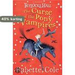 Fetlocks Hall 3: The Curse Of The Pony Vampires Babette Cole, Verzenden, Gelezen, Babette Cole