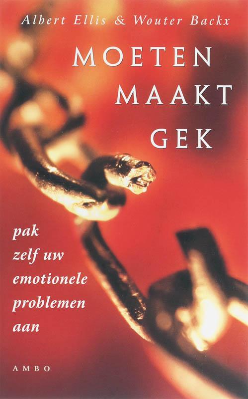 Moeten maakt gek 9789026320927 Albert Ellis, Boeken, Psychologie, Gelezen, Verzenden