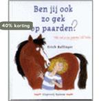 Ben jij ook zo gek op paarden ? 9789062493456 E. Ballinger, Verzenden, Gelezen, E. Ballinger