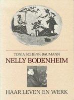 Nelly Bodenheim Haar leven en werk 9789021839431, Tonia Schenk-Baumann, Gelezen, Verzenden