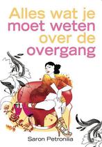 Alles wat je moet weten over de overgang 9789491442612, Boeken, Verzenden, Zo goed als nieuw, Saron Petronilia