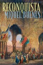 Reconquista 9789044650990 Miquel Bulnes, Verzenden, Gelezen, Miquel Bulnes