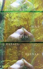 His Name was Death 9780811230834 Rafael Bernal, Verzenden, Gelezen, Rafael Bernal