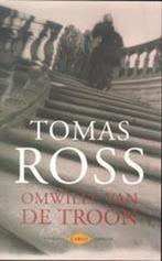 Omwille van de troon 9789023404484 Tomas Ross, Boeken, Verzenden, Gelezen, Tomas Ross