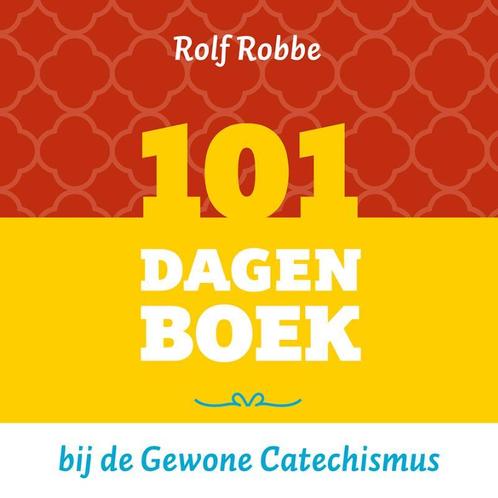 101 dagenboek 9789043534574 Rolf Robbe, Boeken, Godsdienst en Theologie, Gelezen, Verzenden