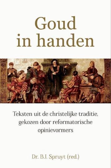 Goud in handen 9789402906646 Bart Jan Spruyt, Verzenden, Bart Jan Spruyt