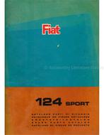 1967 FIAT 124 SPORT CARROSSERIE ONDERDELENHANDBOEK