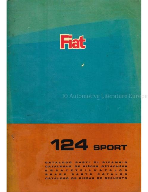 1967 FIAT 124 SPORT CARROSSERIE ONDERDELENHANDBOEK, Auto diversen, Handleidingen en Instructieboekjes