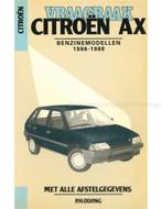 1986 - 1988 CITROËN AX BENZINE VRAAGBAAK NEDERLANDS, Autos : Divers, Modes d'emploi & Notices d'utilisation
