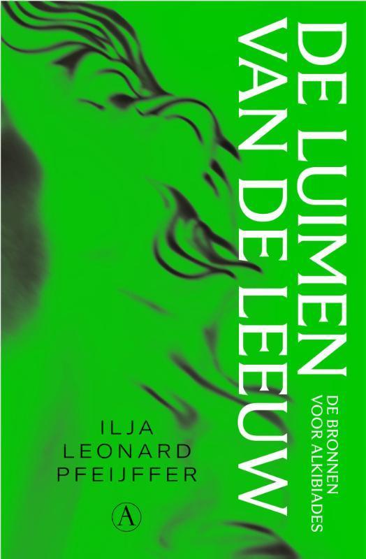 De luimen van de leeuw 9789025317188 Ilja Leonard Pfeijffer, Boeken, Overige Boeken, Zo goed als nieuw, Verzenden