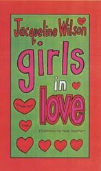 Girls In Love 9780552547901, Jacqueline Wilson, Verzenden