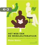 Het web van de wereldliteratuur 9789044609141 Pieter Steinz, Boeken, Verzenden, Gelezen, Pieter Steinz