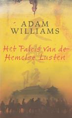 Het Paleis van de Hemelse Lusten 9789024549177 A. Williams, Boeken, Historische romans, Verzenden, Zo goed als nieuw, A. Williams