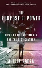The Purpose of Power 9780857527677 Alicia Garza, Verzenden, Gelezen, Alicia Garza